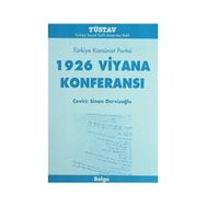 TÜRKİYE KOMÜNİST PARTISI 1926 VIYANA KONFERANSI - SINAN DERVİŞOĞLU