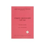 TÜRKIYE KRONOLOJISI (1938-1945) - GENEL
