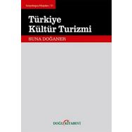 TÜRKIYE KÜLTÜR TURIZMI - SUNA DOĞANER