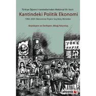 TÜRKİYE ÖĞRENCİ HAREKETLERINDEN MEKÂNSAL BIR KESIT KANTINDEKI POLITIK EKONOMI 19942001 DÖNEMİNE İL - ALTUĞ YALÇINTAŞ