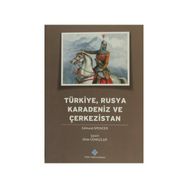 Türkiye, Rusya, Karadeniz ve Çerkezistan - Edmund Spencer