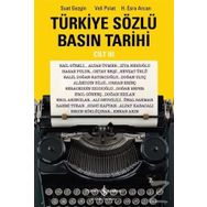 Türkiye Sözlü Basın Tarihi Cilt 3 İş Bankası Kültür Yayınları