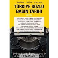 Türkiye Sözlü Basın Tarihi Cilt III - Veli Polat