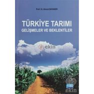 Türkiye Tarım Gelişmeler ve Beklentiler - ahmet bayaner