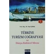 Türkiye Turizm Coğrafyası - Fazıl Şenol