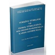 TÜRKİYE TÜRKÇESİ VE ÖZBEK TÜRKÇESİNIN SÖZ DIZIMI BAKIMINDAN KARŞILAŞTIRILMASI - ERTUĞRUL YAMAN