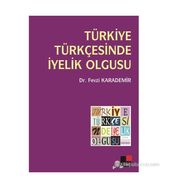 TÜRKIYE TÜRKÇESINDE İYELIK OLGUSU - FEVZI KARADEMIR