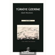 Türkiye Üzerine: Şark Meselesi - Karl Marx