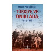 Türkiye ve Oniki Ada - Hazal Papuççular