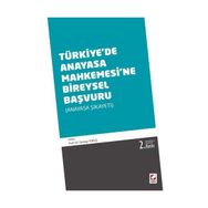 Türkiye’de Anayasa Mahkemesine Bireysel Başvuru - Sevtap Yokuş