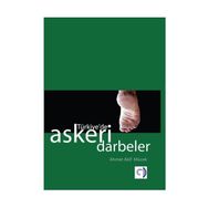TÜRKİYE'DE ASKERI DARBELER - AHMET AKIF MÜCEK