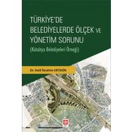 Türkiye`de Belediyelerde Ölçek ve Yönetim Sorunu Ekin Basım Yayın