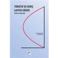 Türkiye`de Borç Laffer Eğrisi - Korkut Pata