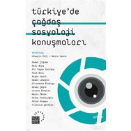 Türkiye'de Çağdaş Sosyoloji Konuşmaları - Kolektif