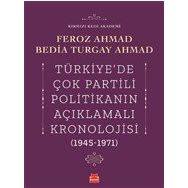 Türkiye'de Çok Partili Politikanın Açıklamalı Kronolojisi 1945-1971 - Kırmızı Kedi Yayınevi
