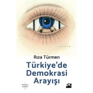 Türkiye'de Demokrasi Arayışı - Rıza Türmen