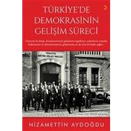 Türkiye'de Demokrasinin Gelişim Süreci - Nizamettin Aydın