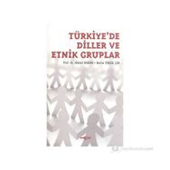 Türkiye’de Diller ve Etnik Gruplar - Ahmet Buran Berna Yüksel Çak