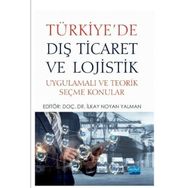Türkiyede Dış Ticaret ve Lojistik - Nobel Yayınevi