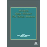 TÜRKİYE'DE EĞİTİM BILIMLERI BIR BİLANÇO DENEMESI - MUHSIN HESAPÇIOĞLU;ALPASLAN DURMUŞ