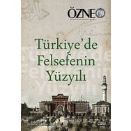 Türkiye’de Felsefenin Yüzyılı - Özne 26. Kitap - Betül Çotuksöken