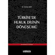 Türkiye'de Hukuk Dilinin Dönüşümü - Günal Seyit