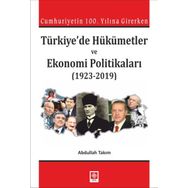 Türkiyede Hükümetler ve Ekonomi Politikaları - Abdullah Takım