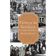 Türkiye’de İktidarın Sınırlandırılması - Murat Soysal