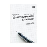 Türkiye’de İşçi Konfederasyonlarının Eğitim Faaliyeti - Hakkı Atıl