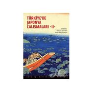 Türkiye'de Japonya Çalışmaları Konferansı 2 - Kolektif