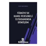 Türkiye'de Kamu Personeli İstihdamında Dönüşüm