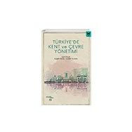 Türkiyede Kent ve Çevre Yönetimi Nika Yayınevi