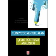 Türkiye'de Kentsel Alan ve Çevre Politikası Analizleri - Elvettin Akman - Cenay Babaoğlu