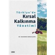 Türkiye`de Kırsal Kalkınma Yönetimi - Muhammed Serkan Şahin