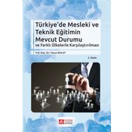 Türkiye’de Mesleki ve Teknik Eğitimin Mevcut Durumu - Yavuz Bolat