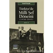 TÜRKİYE´DE MILLI ŞEF DÖNEMİ CILT: 2 (1938-1945) - CEMIL KOÇAK