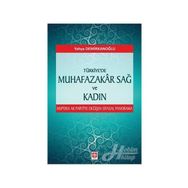 Türkiye'de Muhafazakar Sağ ve Kadın - Yahya Demirkanoğlu