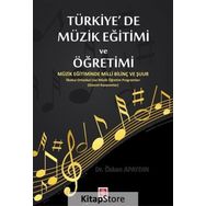 Türkiye'de Müzik Eğitimi Ve Öğretimi - Özkan Apaydın