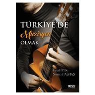 Türkiye’de Müzisyen Olmak - Sinan Haşhaş