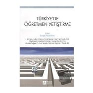 Türkiye’de Öğretmen Yetiştirme - Pegem Akademi Yayıncılık