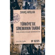 Türkiye’de Sinemanın Tarihi Savaş Arslan