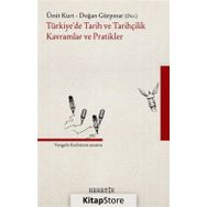 Türkiye'de Tarih ve Tarihçilik Kavramlar ve Pratikler Heretik Yayıncılık