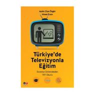 Türkiye’de Televizyonla Eğitim - Nimet Ersin Aydın Ziya Özgür