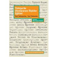 Türkiye'de Uluslararası İlişkiler Eğitimi - Kolektif