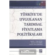 Türkiye’de Uygulanan Tarımsal Fiyatlandırma Politikaları - Fevzi Rifat Ortaç