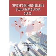 Türkiye'deki Holdinglerin Uluslararasılaşma Süreci - Kübra Mert & Kader Şahin