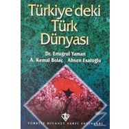 Türkiyedeki Türk Dünyası - Ertuğrul Yaman