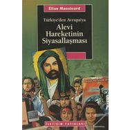 TÜRKİYE'DEN AVRUPA'YA ALEVI HAREKETININ SİYASALLAŞMASI - ÉLISE MASSICARD