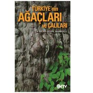 Türkiye’nin Ağaçları ve Çalıları - Necati Güvenç Mamıkoğlu