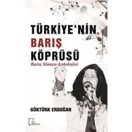 Türkiye’nin Barış Köprüsü - Manço Antolojisi - Göktürk Erdoğan